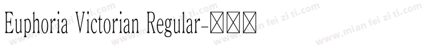 Euphoria Victorian Regular字体转换